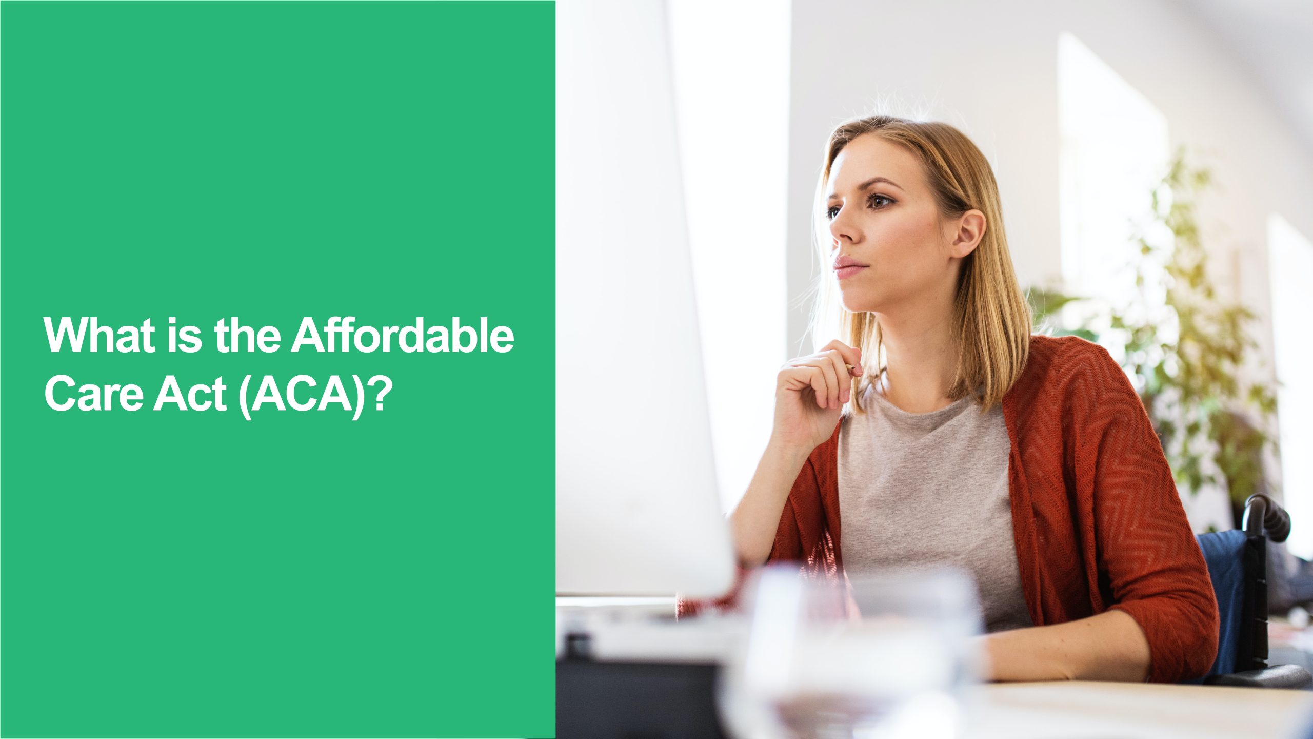 ACA (Affordable Care Act)