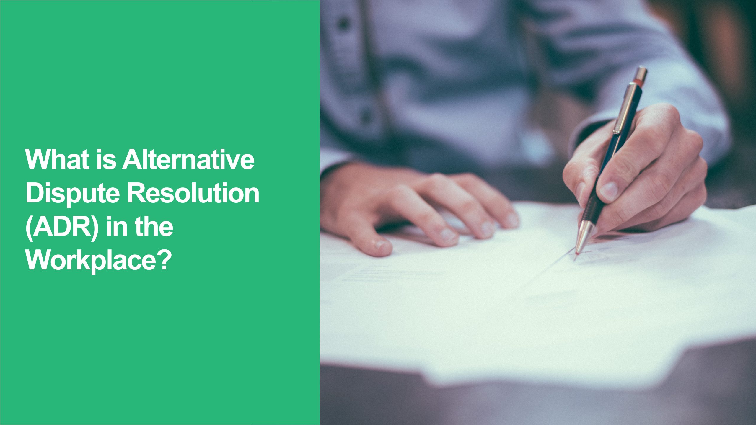 Alternative Dispute Resolution (ADR)
