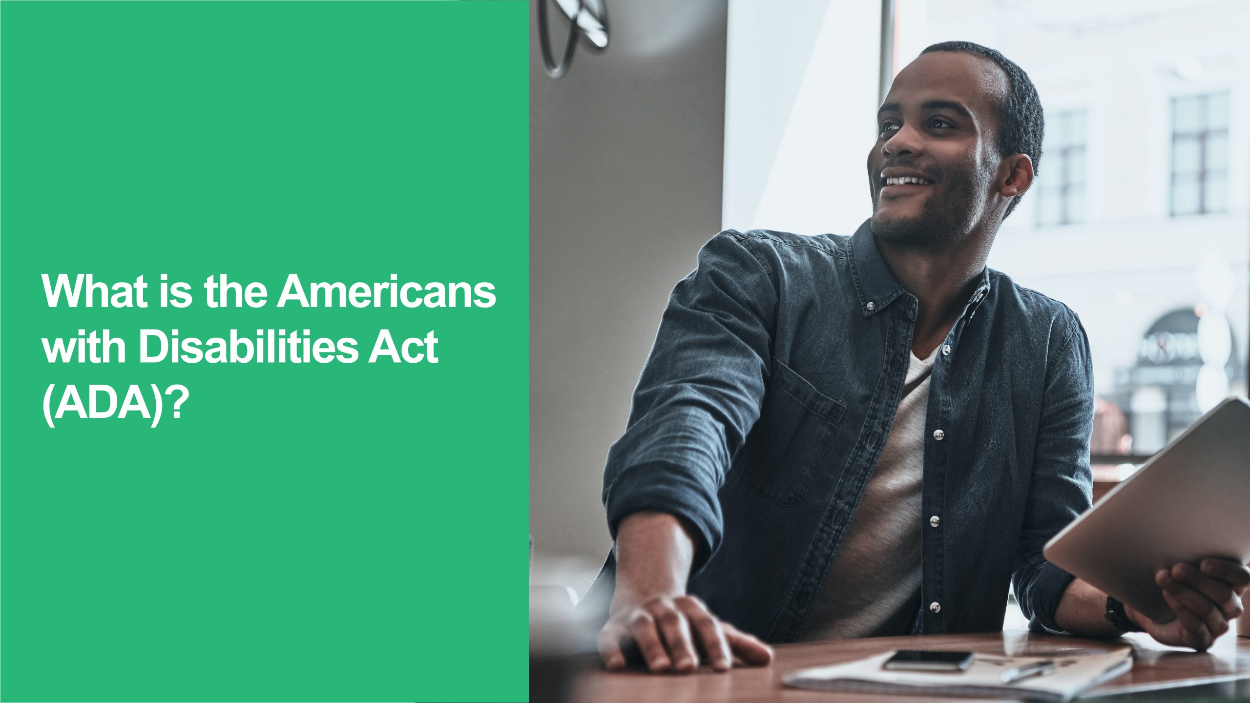 Americans with Disabilities Act (ADA)