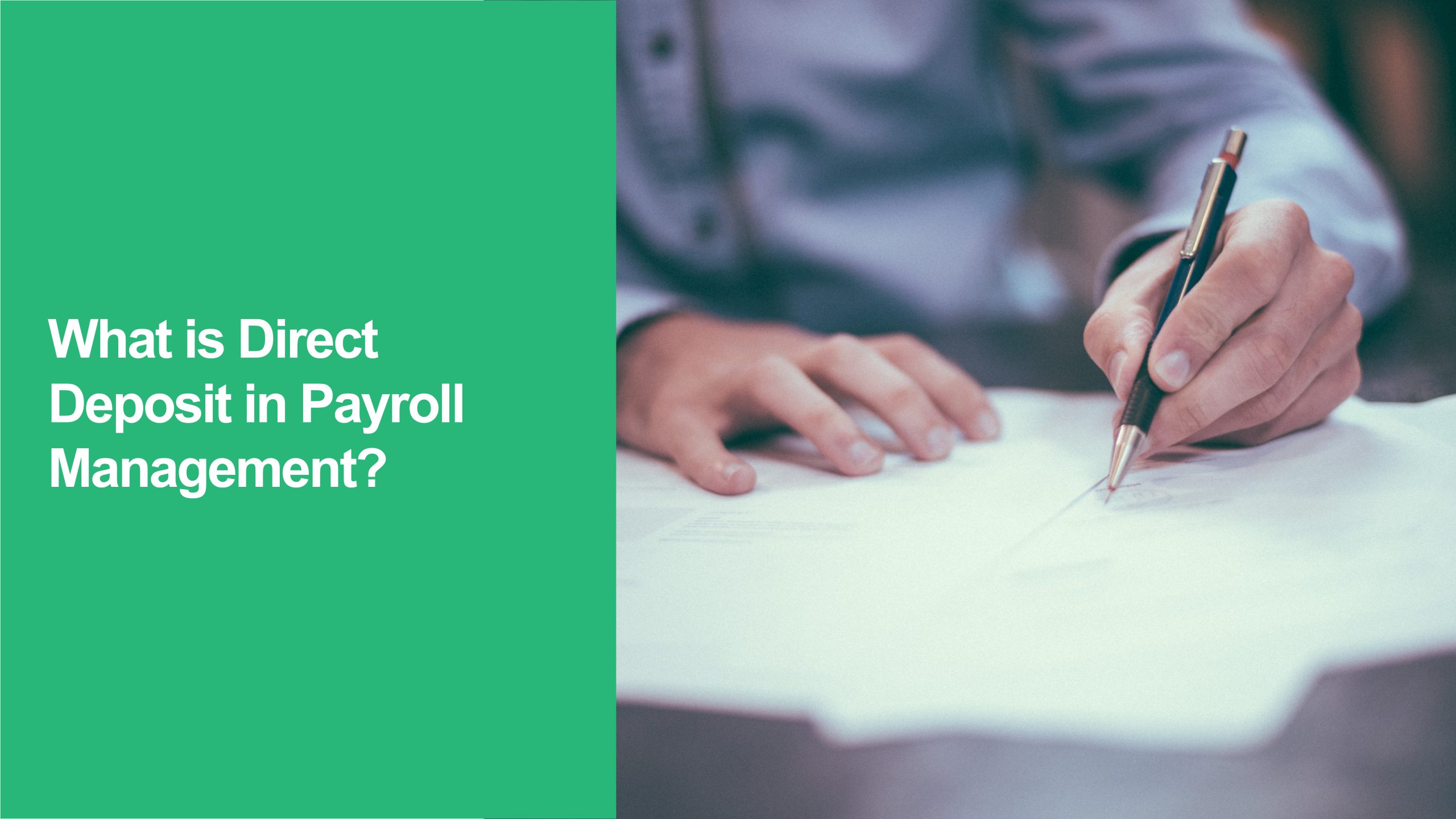 140 What is Direct Deposit in Payroll Management Direct Deposit