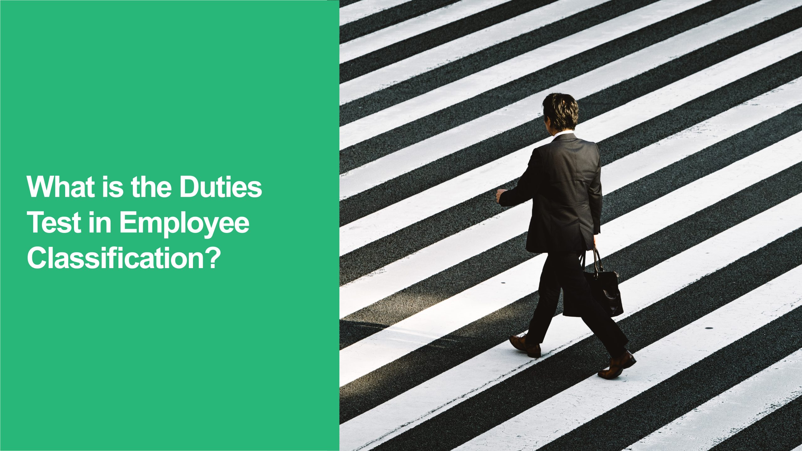 160 What is the Duties Test in Employee Classification Duties Test