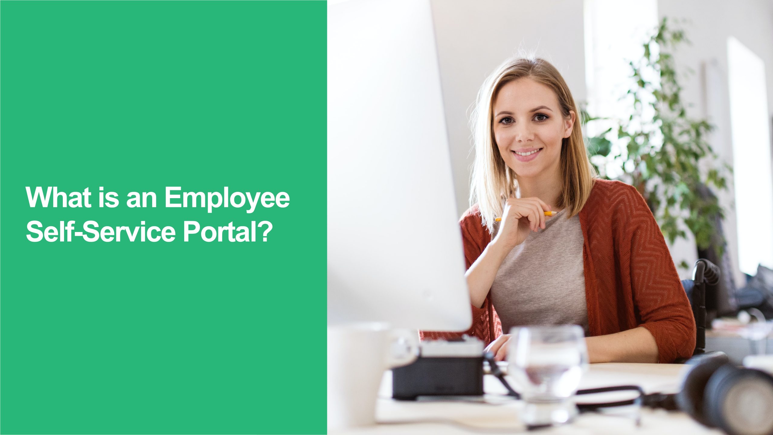 204 What is an Employee Self-Service Portal Employee Self-Service Portal