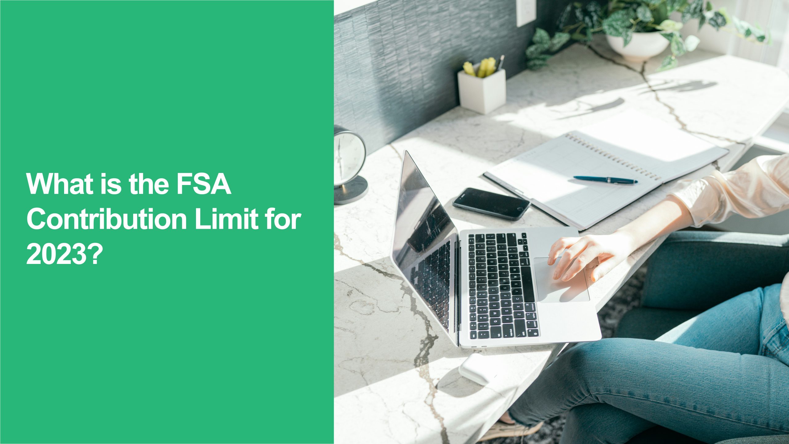 286 What is the FSA Contribution Limit for 2023 FSA Limits