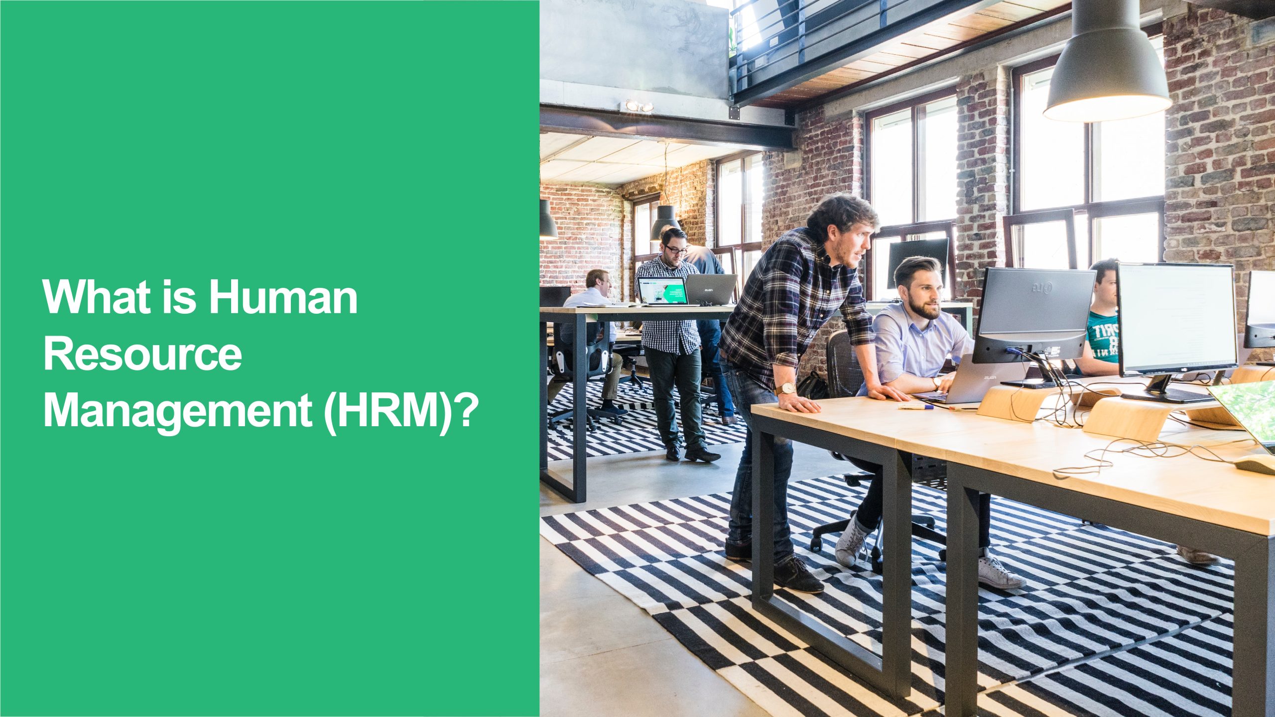 355 What is Human Resource Management (HRM) Human Resource Management (HRM)