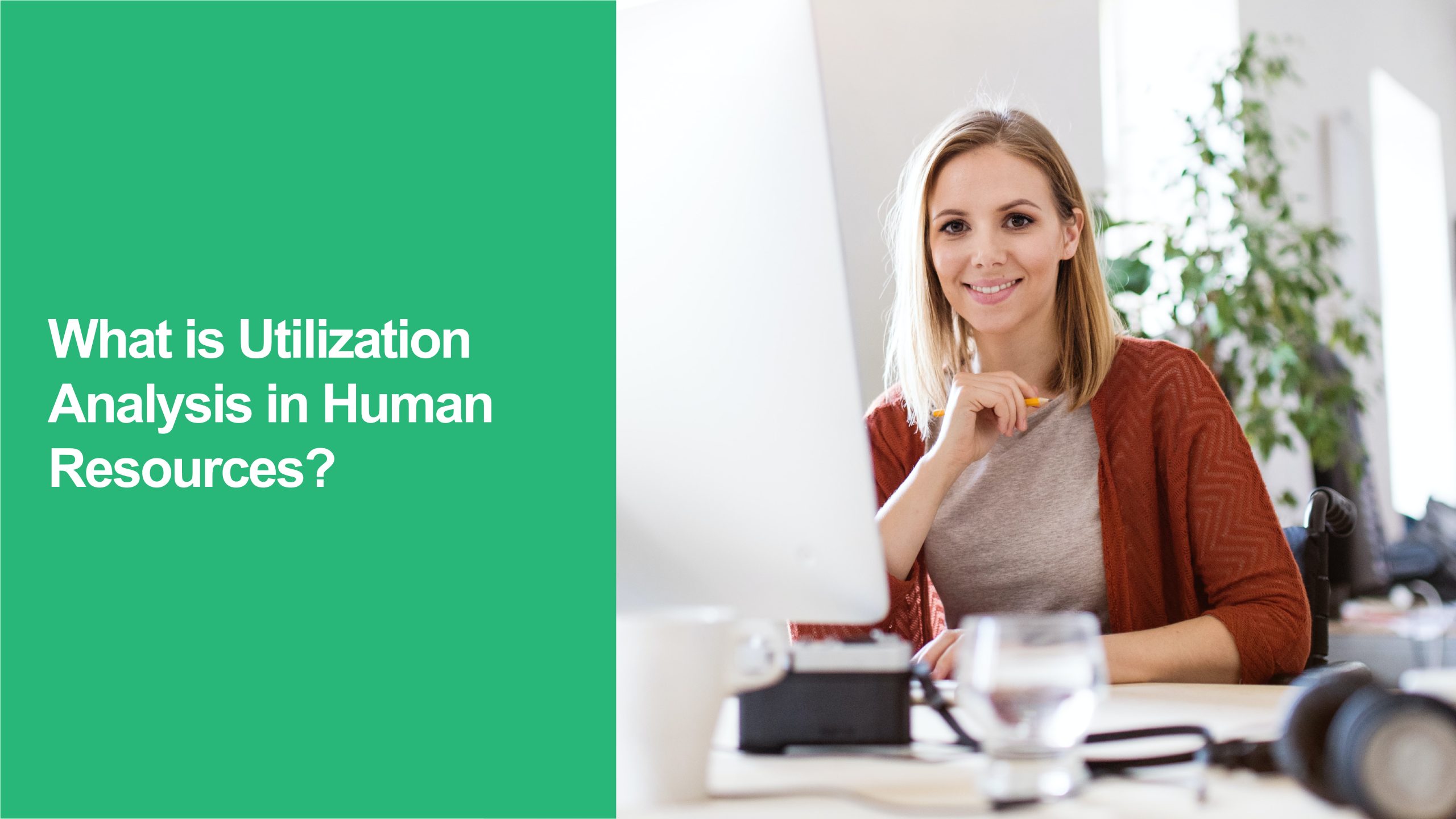 Utilization Analysis