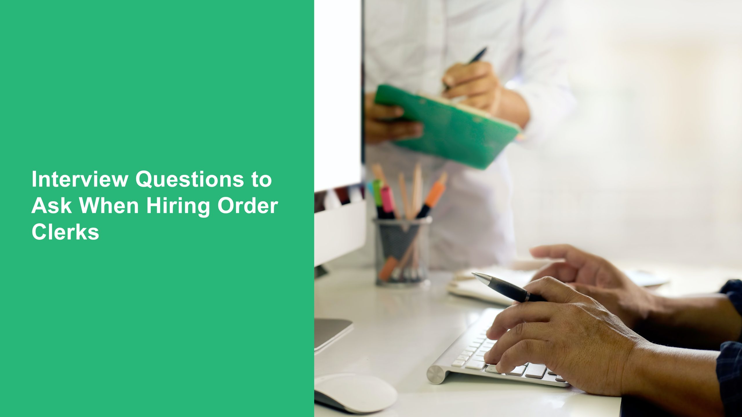Securing Top Talent: Essential Interview Questions for Hiring Order ...